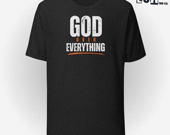 T-shirt à imprimé graphique God Over Everything T-shirt unisexe pour homme et femme