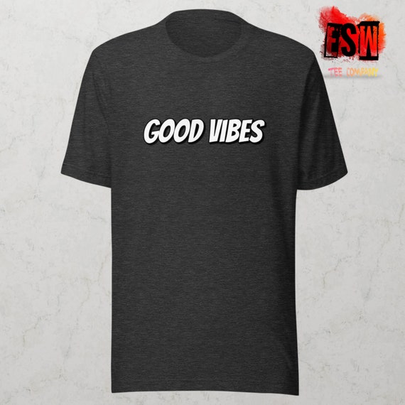 Good Vibes Unisex t-shirt