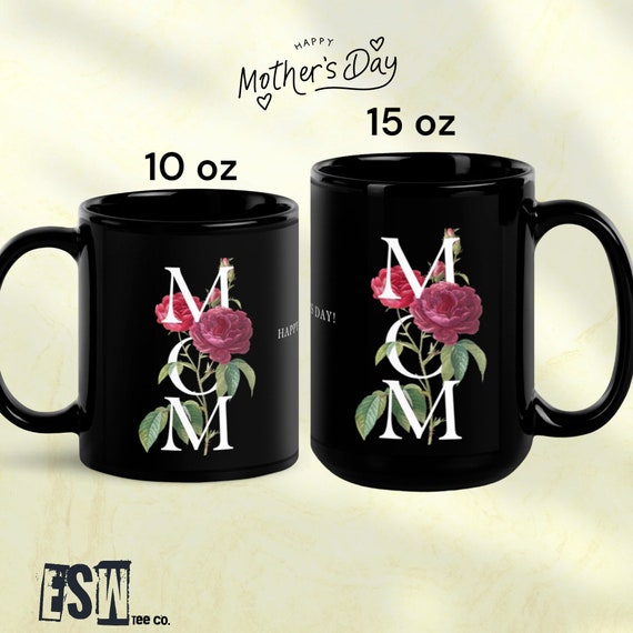 Mom Happy Mother's Day Black Glossy Coffee, Latte, Tea Mug