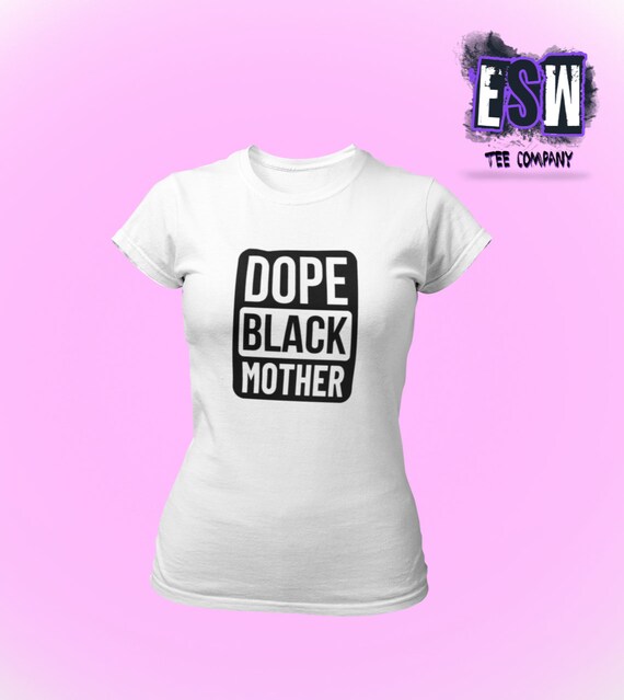 Dope Black Mother Women's short sleeve t-shirt
