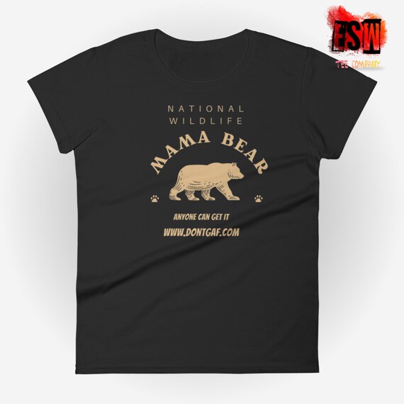 Mama bear funny Women's short sleeve t-shirt