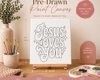 Pre-Drawn Jesus Loves You Canvas Paint Kit (8x10 Inch) – Affirmation Art Activity