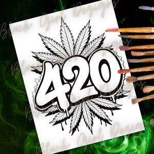 May include: A black and white illustration of the number "420" with cannabis leaves. The design has a dripping effect and is on a white background. Paintbrushes are visible in the background.