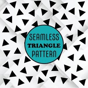 May include: A seamless triangle pattern design. Black triangles are scattered across a white background with a subtle geometric pattern. A teal circle in the center features the text "SEAMLESS TRIANGLE PATTERN" in a bold, sans-serif font.