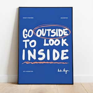 Go Outside To Look Inside - 70s College Typography Psychedelic Dorm Room Apartment Retro Wall Art Aesthetic Poster Decor