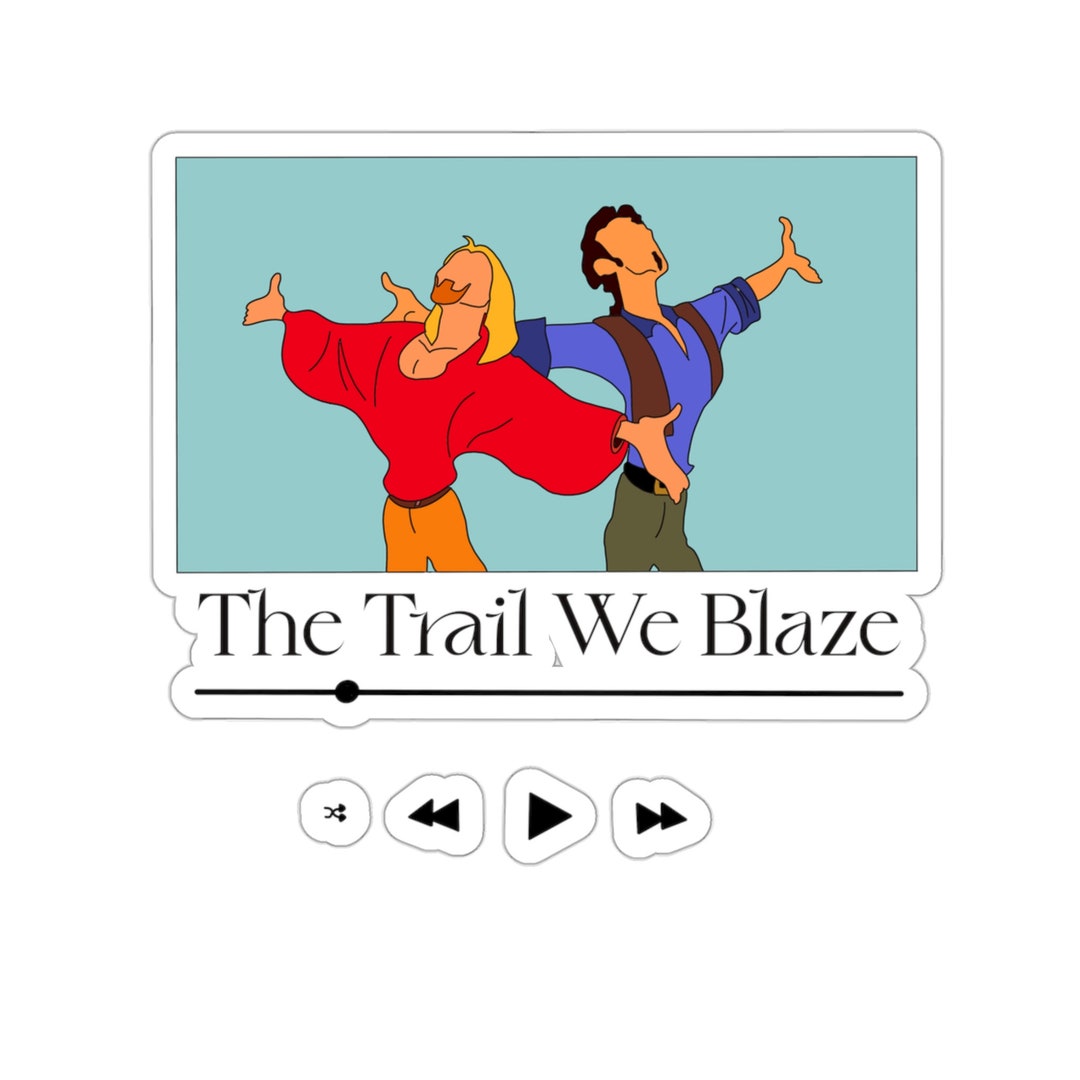 The Road to El Dorado the Trail We Blaze Playlist Kiss-cut - Etsy