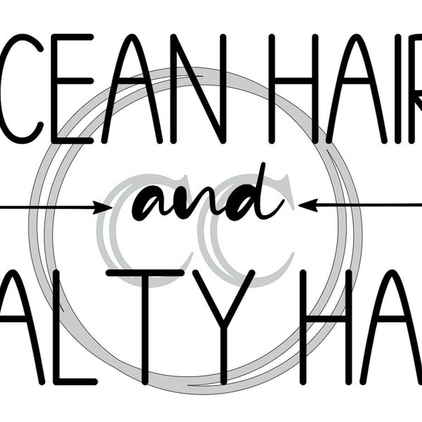 Ocean Hair and Salty Air SVG