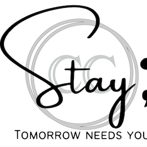 Stay; Tomorrow Needs You SVG