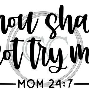 Thou Shall Not Try Me SVG
