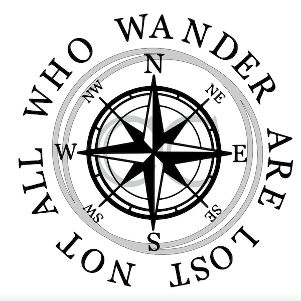 Not All Who Wander Are Lost SVG