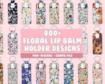 400+ Floral Lip Balm Holder PNG Bundle, Sublimation Files, Lipstick Keychain Holder,  Keychain Accessories, Digital Instant Download