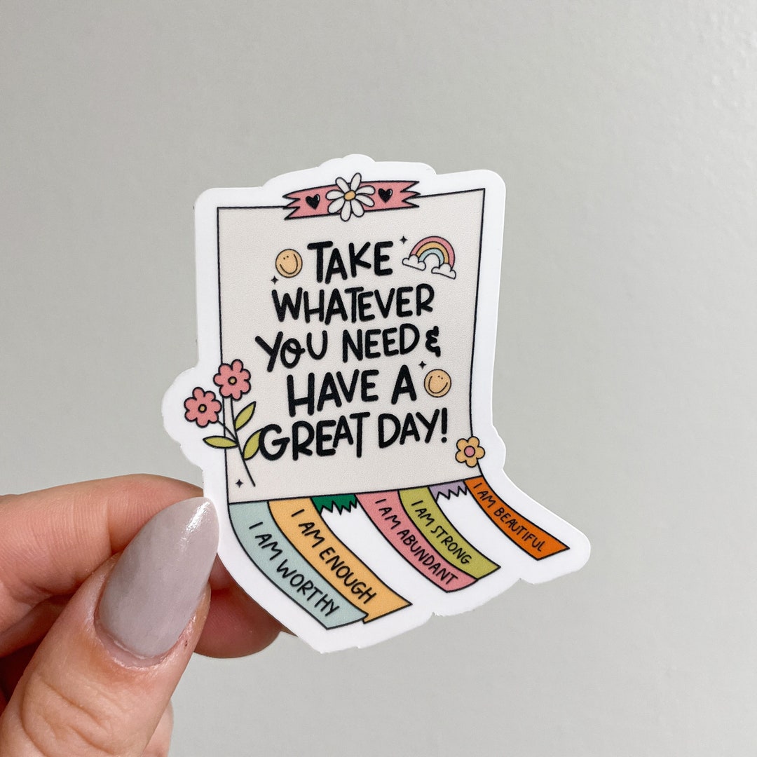 Take Whatever You Need Sticker, Retro Sticker, Kindle Sticker, Cute