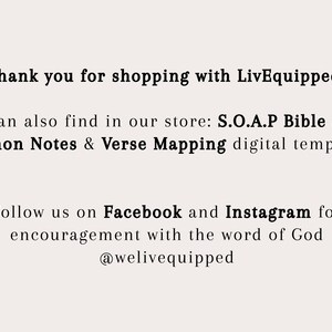 K&ouml;nnte beinhalten: Text auf wei&szlig;em Hintergrund, der lautet: "Vielen Dank f&uuml;r Ihren Einkauf bei LivEquipped! In unserem Shop finden Sie auch: S.O.A.P Bible Study, Sermon Notes & Verse Mapping digitale Vorlagen Folgen Sie uns auf Facebook und Instagram f&uuml;r Ermutigung mit dem Wort Gottes @welivequipped"