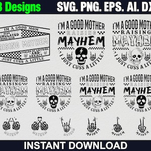 13 Raising Mayhem SVG Bundle, Snarky Sassy Mom, Skeleton design Motherhood Svg, Trendy Back & Front Design, Sarcastic Mom, Instant Download