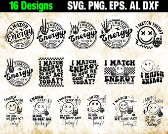 Je fais correspondre l'énergie SVG Bundle, Sarcasme SVG, SVG impertinent, énergie Svg, squelette Snarky Svg, Png rétro, Png drôle sarcastique pour sublimation, Png, Svg