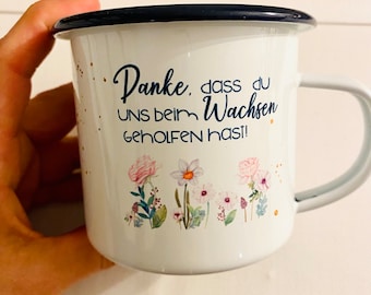 Emaille Tasse - Danke, dass du uns beim Wachsen geholfen hast! | Erzieherinnen, Tagesmutter & Lehrer | Abschiedsgeschenk | Schulabschied