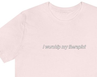 I worship my therapist Unisex Short Sleeve Tee, graphic t-shirt