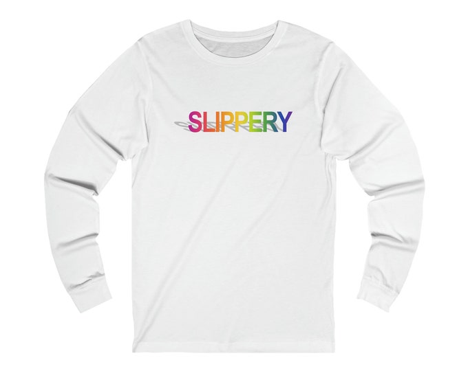 SLIPPERY Unisex Long Sleeve Tee 90s Graphic T-Shirt