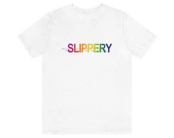Slippery Short Sleeve Tee Funny T-Shirt Gag Gift