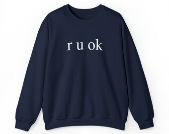 Copy of R u ok Unisex Crewneck Sweatshirt