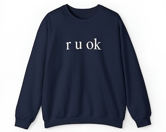 Copy of R u ok Unisex Crewneck Sweatshirt