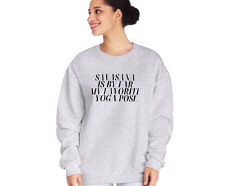 Savasana Is My Favorite Pose Unisex Yoga Crewneck Sweatshirt for Yogis