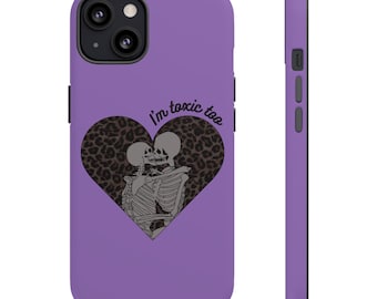 Skeletons Kissing "I'm Toxic Too" iPhone Galaxy Samsung Tough Cases Purple Halloween Phone Case