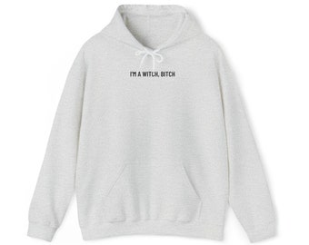 I'm a Witch, Bitch Unisex Heavy Blend Hooded Sweatshirt Halloween Hoodie