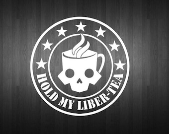 Libertea decal, liber-tea!, Helldivers 2, For Democracy!, Liberty decal, Helldivers decal, Helldivers gift, Helldivers Sticker,