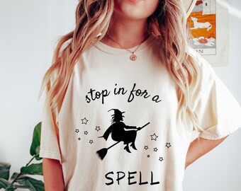 Comfort Colors® Stop in for a spell Shirt, Vintage Halloween Shirt, Retro Fall Shirt, Fall Shirt, Vintage witch Shirt, witchy vibes