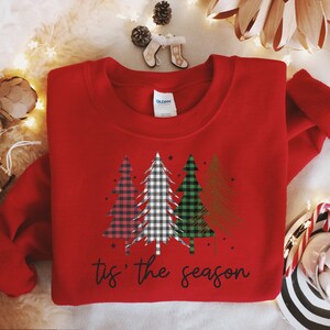 Tis the Season&#39; Sweatshirt, Christmas Sweatshirt, Cozy Christmas Pijama, Warm Christmas Sweatshirt, Christmas Spirit Crewneck, Xmas Gift