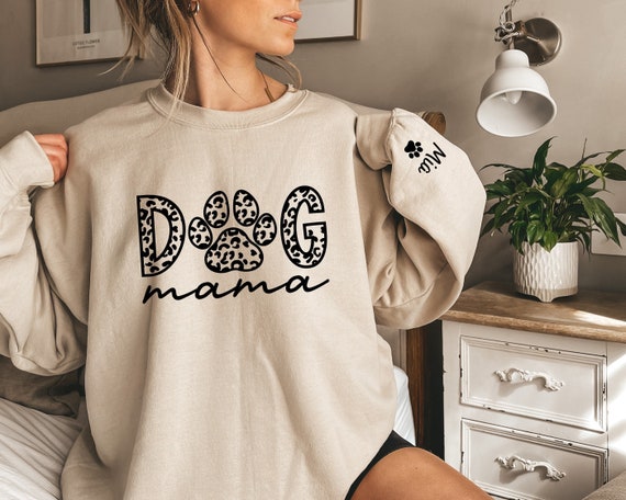 Custom Leopard Dog Mama Sweatshirt, Custom Dog Mom Sweatshirt, Dog Name on Sleeve Hoodie, Dog Mom Gift, Gift For Dog Mom, Dog Mama Crewneck
