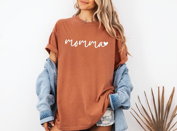 Momma T-Shirt, Momma Shirt, Mommy Shirt, Mom T-Shirt, Mother's Day Gift, Gift for Mother, New Mom Tee, Mama T-Shirt, Comfort Colors