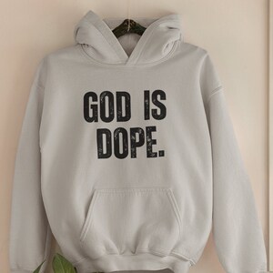 God is Dope Unisex Sweatshirt God is Dope Shirt Matching Sweatshirt Sweatshirt for Him Sweatshirt for Her Etsy Canada