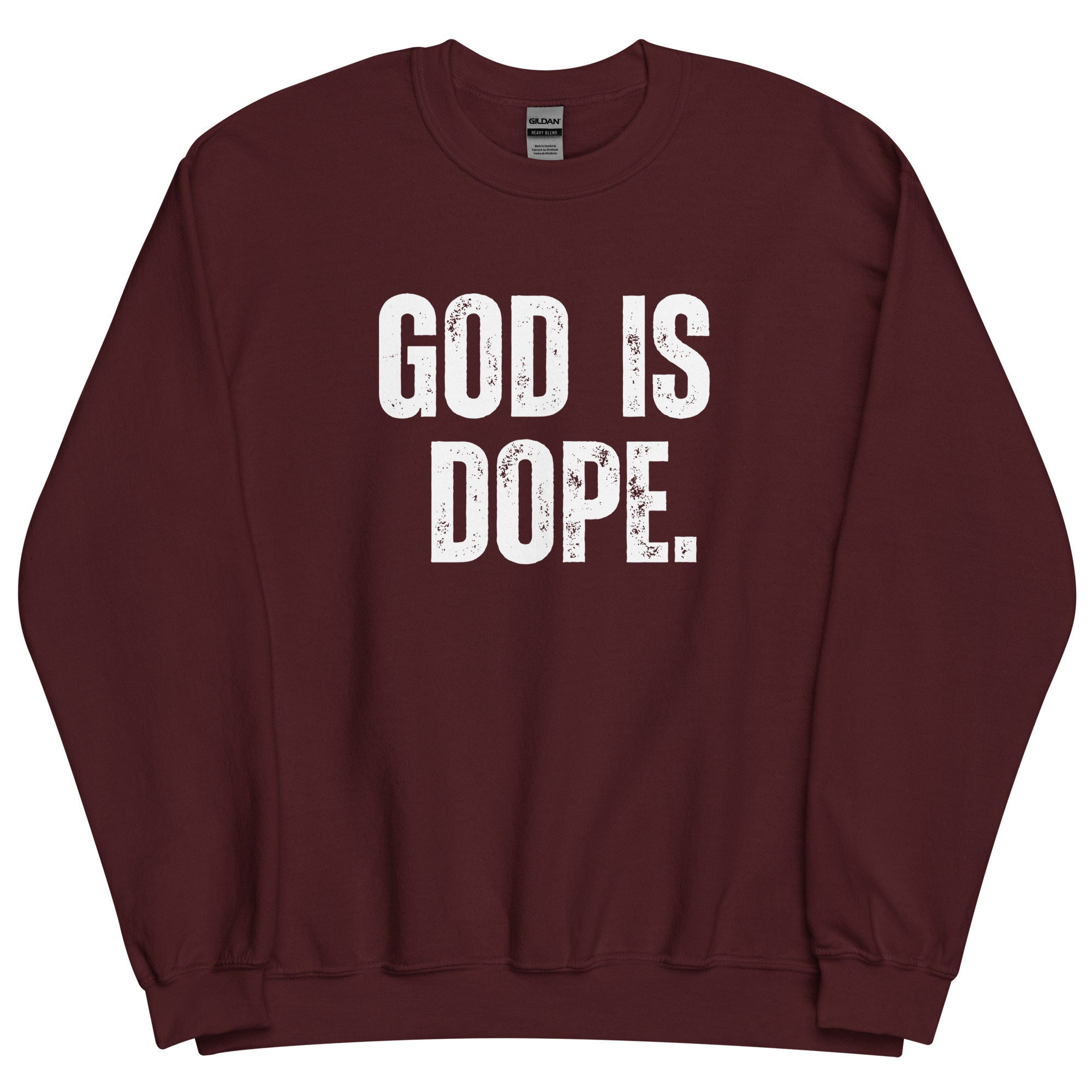 God is dope sweatshirt deals