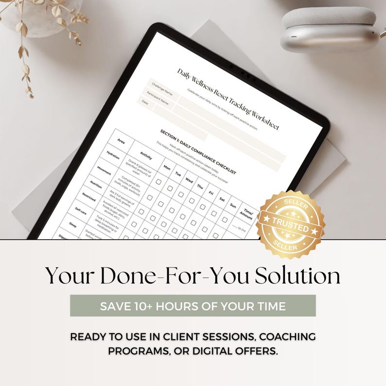 Op de afbeelding: Een digitaal wellness reset tracking werkblad weergegeven op een zwarte tablet. Het werkblad bevat secties voor hydratatie, beweging, voeding en slaap, met selectievakjes voor dagelijkse naleving. De afbeelding bevat ook de tekst "Your Done-For-You Solution" en een "Seller Trusted" badge.