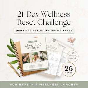 Könnte beinhalten: Ein Bild, das eine "21-Day Wellness Reset Challenge" mit dem Text "Daily Habits for Lasting Wellness" bewirbt. Es zeigt ein Notizbuch, einen Stift und mehrere Seiten mit dem Text "Whole-Body Wellness Reset" und "Digest & Rest".