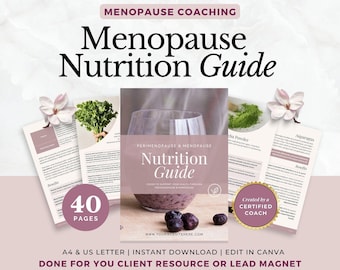 Perimenopause and Menopause Nutrition Guide for Clients, Health Coach Lead Magnet, Done For You Coaching Ebook, Course Resources, Program