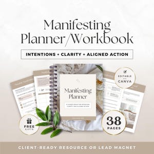 May include: A spiral-bound "Manifesting Planner/Workbook" with the text "Intentions + Clarity + Aligned Action." The cover features the title and the words "A guided space for intention, clarity, and aligned action." Additional pages and a "Free Gifts" badge are also visible.