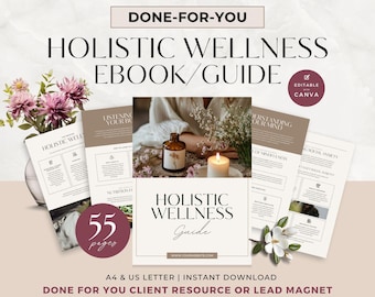 Holistic Wellness Guide Template, Editable Canva Ebook for Coaches, Self Care and Growth Tools for Mind, Body & Spirit Transformation