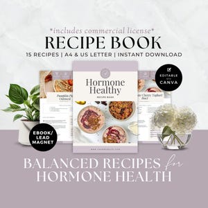 Hormone Healthy Editable Recipe Book, Nutrition Coaching Ebook, Health Coach Lead Magnet, Meal Planner, Grocery Shopping List, Menopause