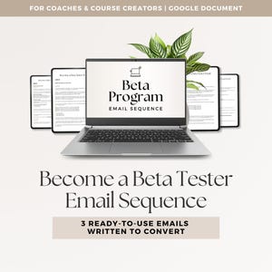 Op de afbeelding: Een zilveren laptop met de tekst Beta Program Email Sequence op het scherm, omringd door meerdere documentpagina's. De tekst luidt For Coaches & Course Creators | Google Document en Become a Beta Tester Email Sequence 3 Ready-to-Use Emails Written to Convert.
