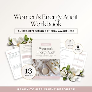 May include: A 13-page workbook titled Women's Energy Audit with guided reflection and energy awareness sections. The resource includes editable Canva templates, free gifts, and pages featuring patterns, triggers, and energy checkpoints.