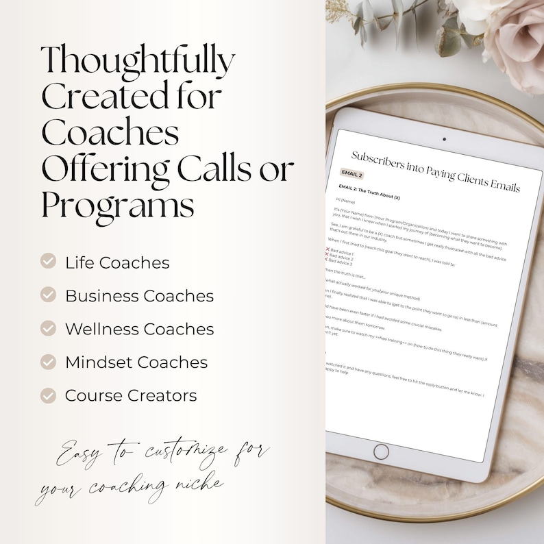 May include: A digital tablet displaying a document titled Subscribers into Paying Clients Emails, positioned on a round tray. The text on the left lists Thoughtfully Created for Coaches Offering Calls or Programs, including Life, Business, Wellness, Mindset Coaches, and Course Creators.