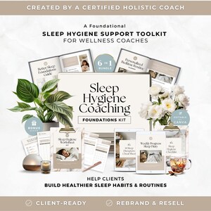 May include: A Sleep Hygiene Coaching Foundations Kit bundle featuring printed guides, worksheets, and digital tablet displays. Includes text: CREATED BY A CERTIFIED HOLISTIC COACH, 6 IN 1 BUNDLE, Sleep Hygiene Coaching FOUNDATIONS KIT, and HELP CLIENTS BUILD HEALTHIER SLEEP HABITS & ROUTINES.