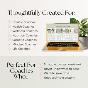 May include: A gold laptop displaying a content calendar on its screen, positioned next to a green plant. Text lists target audiences including holistic, health, wellness, nutrition, somatic, mindset, and life coaches, plus needs for consistency.