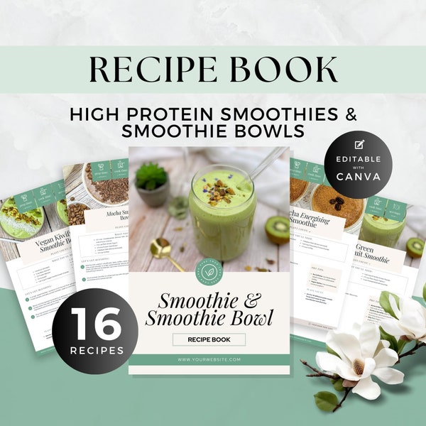 Editable Recipe Book, Nutrition Coaching Ebook, Health Coach Lead Magnet, High Protein Smoothie and Smoothie Bowls, Holistic, Canva Template
