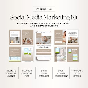 May include: A social media marketing kit featuring ten ready-to-post templates displayed on a smartphone and surrounding cards. The text includes Free Bonus, Social Media Marketing Kit, 10 Ready-to-Post Templates to Attract and Convert Clients.
