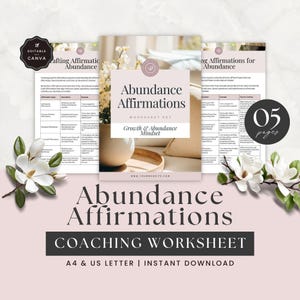 Pode incluir: Um conjunto de cinco páginas de fichas de coaching sobre afirmações de abundância com texto, tabelas e um tema de mentalidade de crescimento. O documento inclui elementos Canva editáveis, tamanhos A4 e US letter, e detalhes florais.