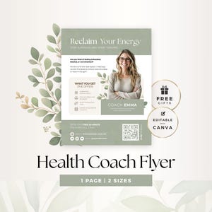 Puede incluir: Un folleto de coach de salud con un diseño verde y blanco. El folleto incluye el texto "Reclaim Your Energy" y "Health Coach Flyer". Presenta una foto de una mujer y enumera los servicios ofrecidos. El folleto también incluye un código QR y las palabras "Free Gifts" y "Editable with Canva."